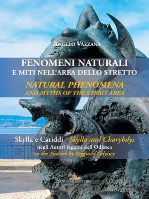 cover image of Fenomeni naturali e miti nell'area dello Stretto--Natural phenomena and myths of the Strait area
